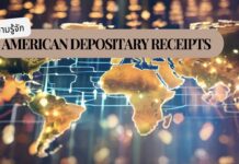 American depositary receipts (ADRs) คืออะไร